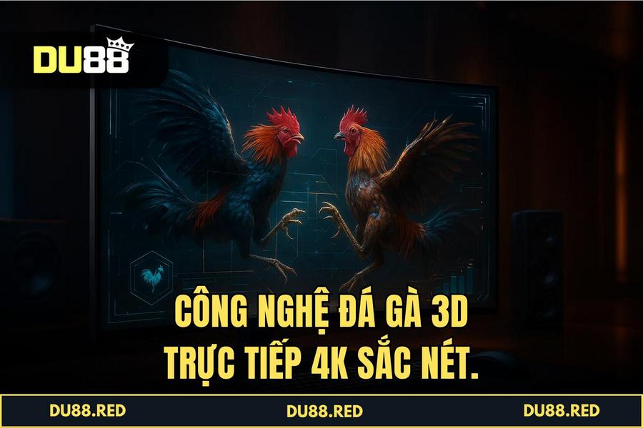 Công nghệ truyền hình trực tiếp 4K và hệ thống AI VAR giám sát trận đấu tại DU88