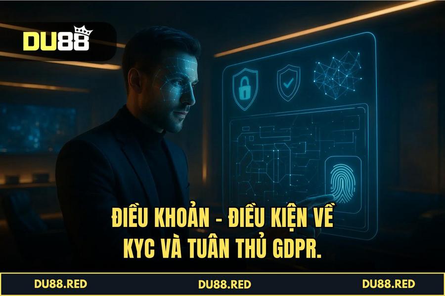 Quy Trình Xác Thực Danh Tính KYC Và Tuân Thủ GDPR