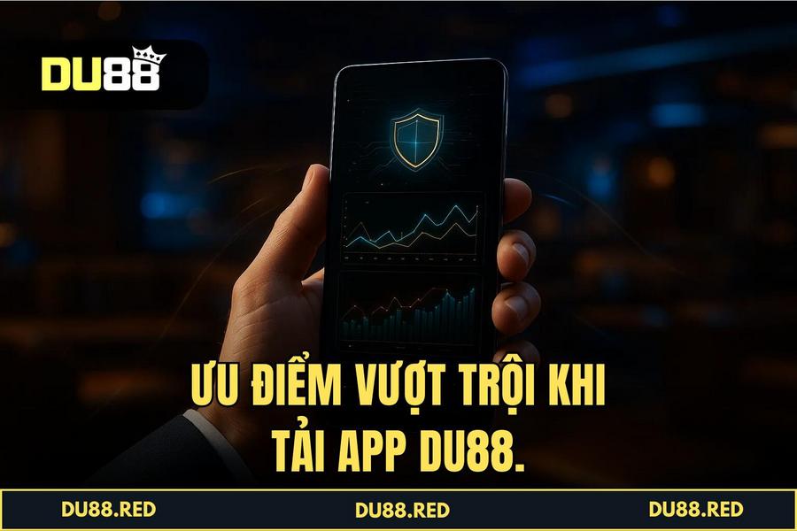 Ưu điểm khi thực hiện quy trình tại hệ thống tự động của DU88